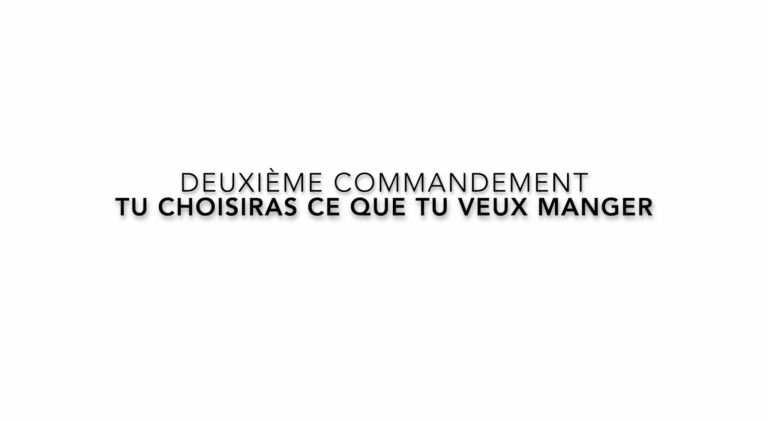 deuxième commandement  tu choi ce que tu veux manger 